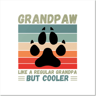 Grandpaw Like A Regular Grandpa But Cooler Posters and Art